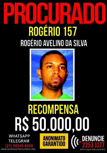 Recompensa por Rogério 157 aumentou para R$ 150 mil. Foto: Divulgação.