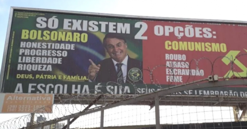 Outdoors exaltam Bolsonaro e atribuem à esquerda escravidão e fome. Foto: Reprodução das redes sociais